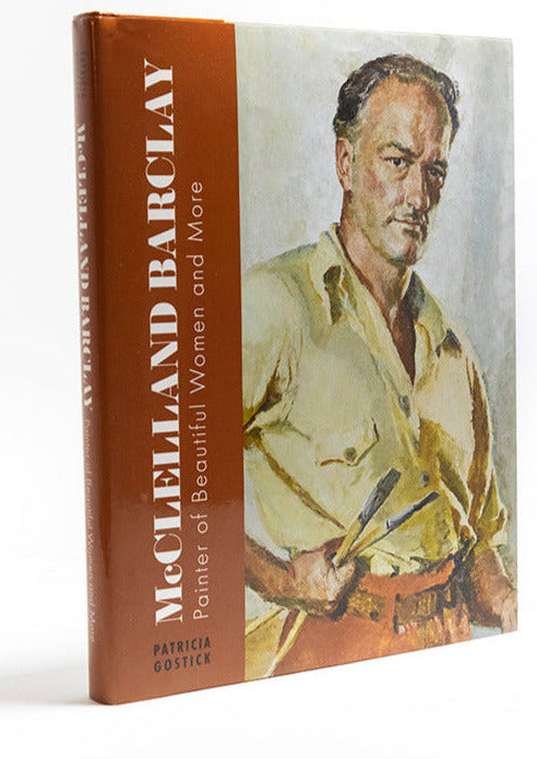 McClelland Barclay: Painter of Beautiful Women and More, by Patricia Gostick