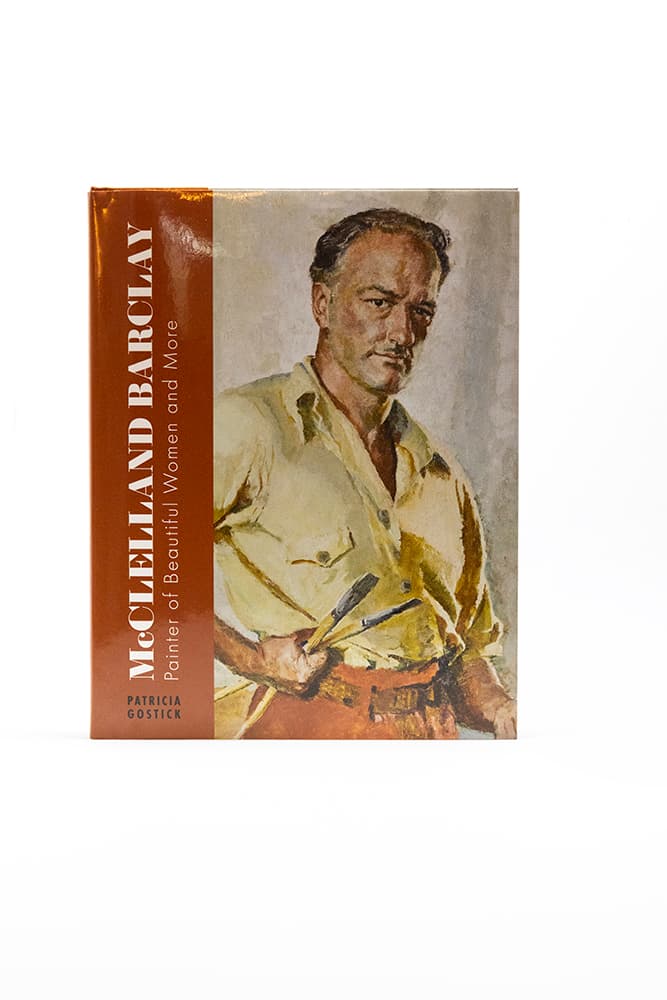 Cover of illustrated artist's biography by Patricia Gostick, McClelland Barclay: Painter of Beautiful Women and More. Hardcover with book jacket.